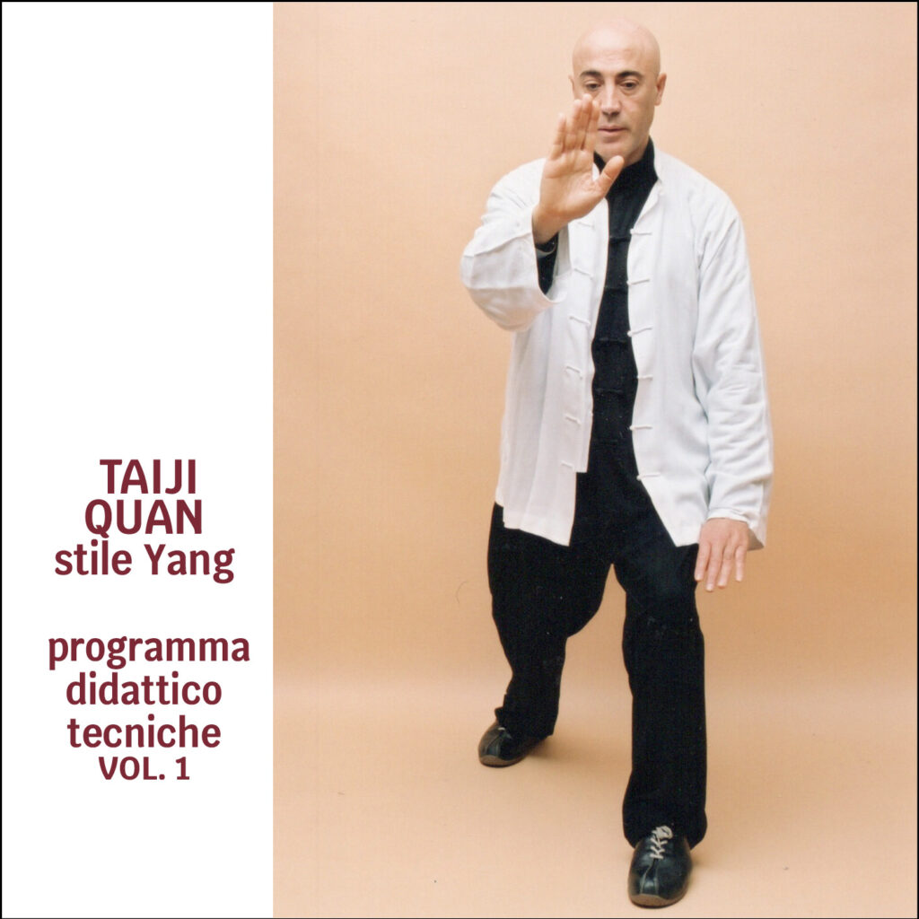 Taiji Quan Stile Yang (Vol.1) Programma didattico